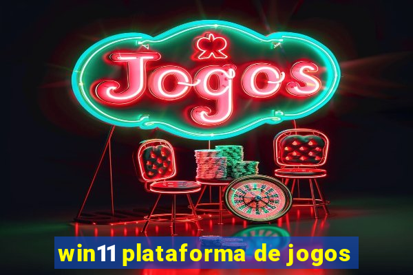 win11 plataforma de jogos